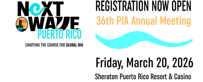 PIA's 36th Annual Meeting: Next Wave Puerto Rico, charting the course for GLOBAL BIO